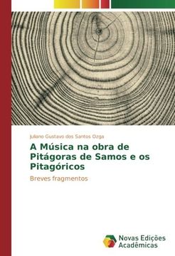 portada A Música na obra de Pitágoras de Samos e os Pitagóricos: Breves fragmentos