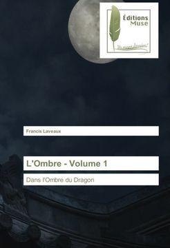 portada L'Ombre - Volume 1: Dans l'Ombre du Dragon