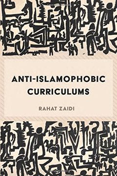 portada Anti-Islamophobic Curriculums (Critical Praxis and Curriculum Guides)