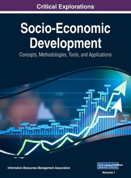 portada Socio-Economic Development: Concepts, Methodologies, Tools, and Applications, VOL 1 (en Inglés)