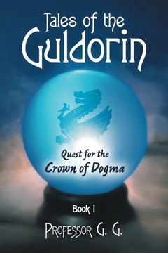 portada Tales of the Guldorin: Book I: Quest for the Crown