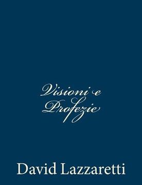 portada Visioni e Profezie (in Italian)