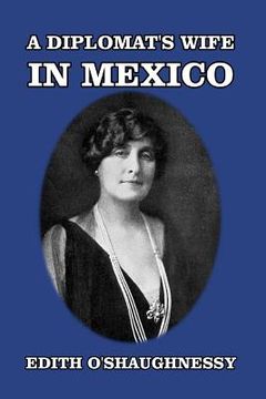 portada A Diplomat's Wife in Mexico (in English)