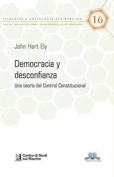 portada Democracia y desconfianza. Una teoría del Control Constitucional (in Spanish)