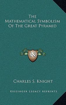 portada the mathematical symbolism of the great pyramid (en Inglés)