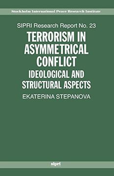 portada Terrorism in Asymmetric Conflict: Ideological and Structural Aspects (Sipri Research Reports) (in English)