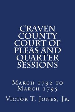 portada Craven County Court of Pleas and Quarter Sessions March 1792 to March 1795