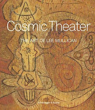 portada Cosmic Theatre: The art of lee Mullican 