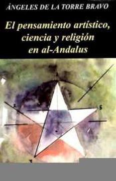 portada El pensamiento artístico: ciencia y religión en Al-Andalus