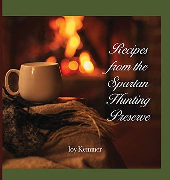 portada Recipes From the Spartan Hunting Preserve (in English)