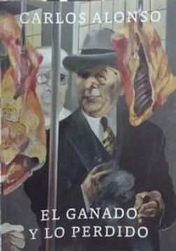 portada Ganado y lo Perdido (in Spanish)