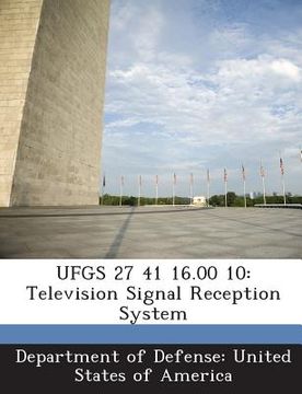 portada Ufgs 27 41 16.00 10: Television Signal Reception System (en Inglés)