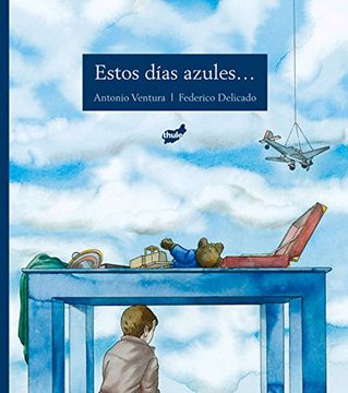 portada Estos Días Azules . . . (in Spanish)
