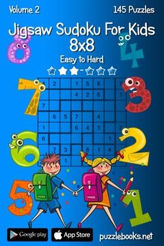 portada Jigsaw Sudoku For Kids 8x8 - Easy to Hard - Volume 2 - 145 Puzzles (en Inglés)