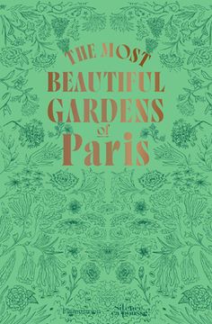 portada The Most Beautiful Gardens of Paris (in English)