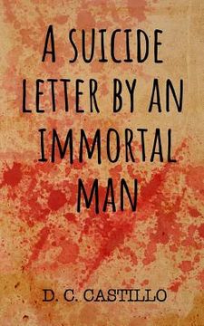 portada A suicide letter by an immortal man (en Inglés)