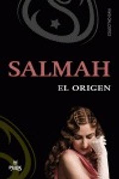 portada Salmah - El Origen = Salmah -Origin (in Spanish)