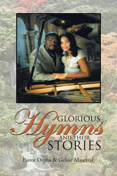 portada Glorious Hymns and Their Stories (en Inglés)