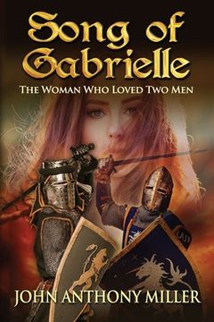 portada Song of Gabrielle: The Woman Who Loved Two Men (en Inglés)