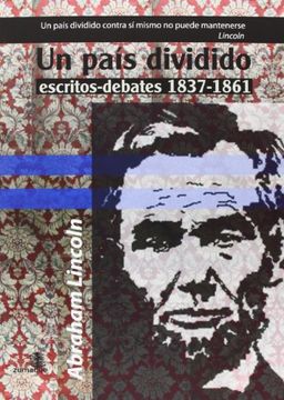portada Un País Dividido, 1837-1861: Escritos-Debates