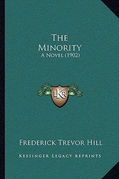 portada the minority: a novel (1902) (en Inglés)