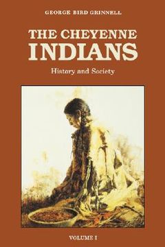 portada the cheyenne indians, volume 1: history and society (in English)