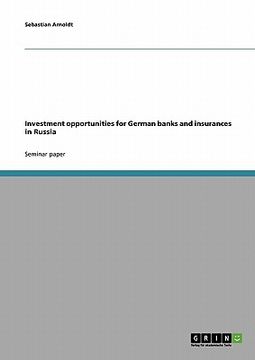 portada investment opportunities for german banks and insurances in russia (en Inglés)