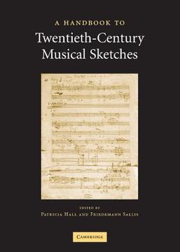 portada A Handbook to Twentieth-Century Musical Sketches (en Inglés)