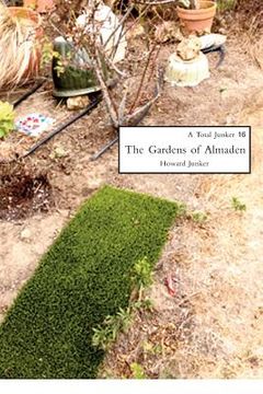 portada The Gardens of Almaden (in English)