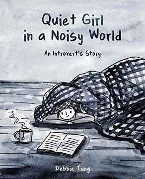 portada Quiet Girl in a Noisy World: An Introvert'S Story (in English)