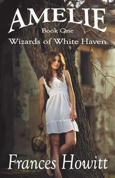 portada Amelie: Wizards of White Haven