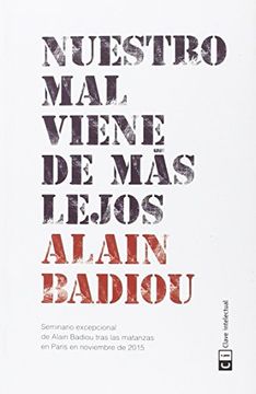 portada Nuestro Mal Viene De Más Lejos (in Spanish)