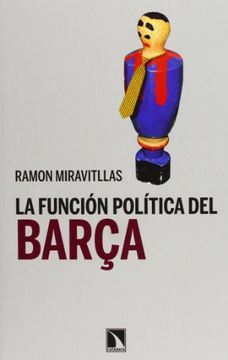 portada La Función Política del Barça (in Spanish)