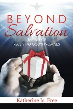 portada Beyond Salvation: The Art of Receiving God's Promises