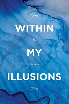 portada Within My Illusions (in English)