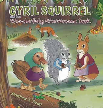 portada Cyril Squirrel and the Wonderfully Worrisome Task (in English)