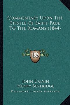 portada commentary upon the epistle of saint paul to the romans (1844) (en Inglés)