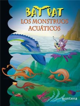 portada Los monstruos acuáticos (Bat Pat 13) (in Spanish)