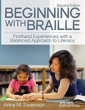 portada Beginning With Braille: Firsthand Experiences With a Balanced Approach to Literacy (en Inglés)
