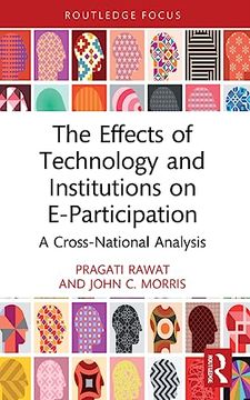 portada The Effects of Technology and Institutions on E-Participation (Routledge Research in Public Administration and Public Policy) (en Inglés)