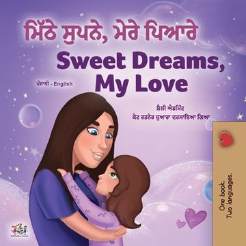 portada Sweet Dreams, My Love (Punjabi English Bilingual Children's Book - Gurmukhi) (en Panjabi)