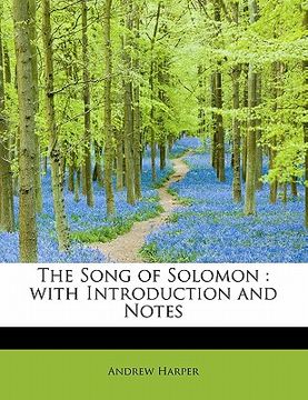portada the song of solomon: with introduction and notes