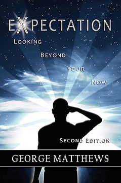 portada expectation: looking beyond your now (second edition) (en Inglés)