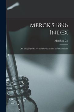 portada Merck's 1896 Index: An Encyclopedia for the Physician and the Pharmacist (en Inglés)