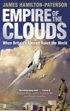 portada empire of the clouds: when britain's aircraft ruled the world (en Inglés)