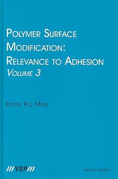 portada Polymer Surface Modification: Relevance to Adhesion, Volume 3 (in English)