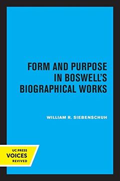 portada Form and Purpose in Boswell's Biographical Works (en Inglés)