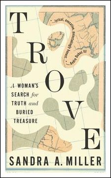 portada Trove: A Woman's Search for Truth and Buried Treasure 