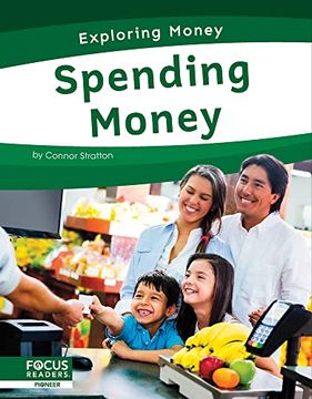 portada Spending Money (Exploring Money) (en Inglés)