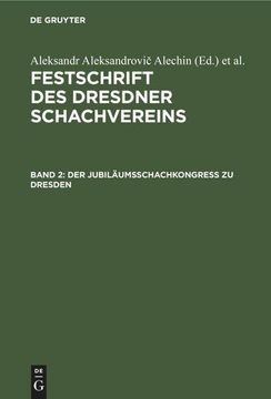 portada Der Jubiläumsschachkongreß zu Dresden: Ostern 1926 (en Alemán)